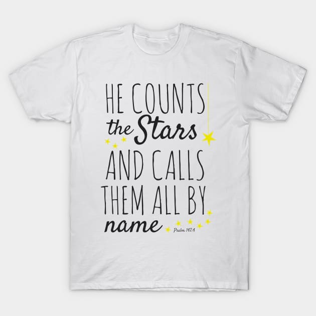 Psalm 147:4 Bible Verse T-Shirt by JakeRhodes